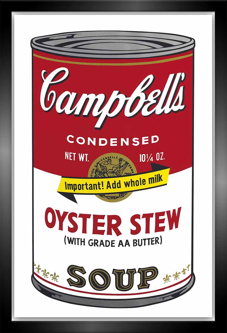 https://images.masterworksfineart.com/product/oyster-stew-from-campbells-soup-ii-1969/andy-warhol-screen-print-oyster-stew-soup-black-frame.jpg