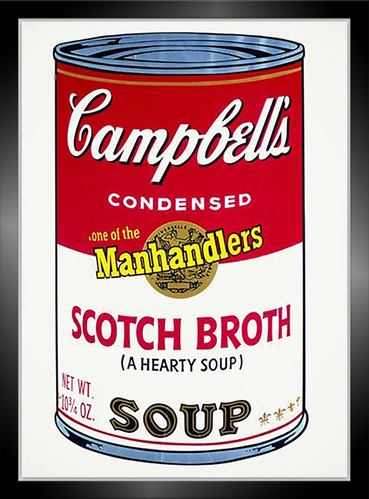 https://images.masterworksfineart.com/product/scotch-broth-soup-from-campbells-soup-ii-1969/andy-warhol-screenprint-scotch-broth-soup-from-the-campbells-soup-ii-portfolio-black-frame.jpg